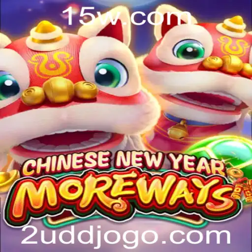Descubra o Fascinante Mundo de CHINESENEWYEARMOREWAYS: Um Jogo Inovador no Cenário Atual
