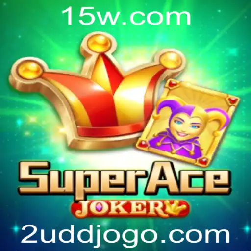 SuperAceJoker: Embarque na Aventura com a Palavra-Chave 2UDD
